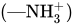 left-parenthesis em-dash NH Subscript 3 Superscript plus Baseline right-parenthesis