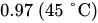 0.97 left-parenthesis 45 degree upper C right-parenthesis