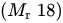 left-parenthesis upper M Subscript r Baseline 18 right-parenthesis