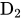 upper D Subscript 2