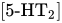 left-bracket 5 hyphen HT Subscript 2 Baseline right-bracket