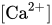 left-bracket Ca Superscript 2 plus Baseline right-bracket