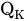 upper Q Subscript upper K