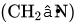 left-parenthesis CH Subscript 2 Baseline box drawings double horizontal upper N right-parenthesis