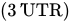 left-parenthesis 3 prime UTR right-parenthesis